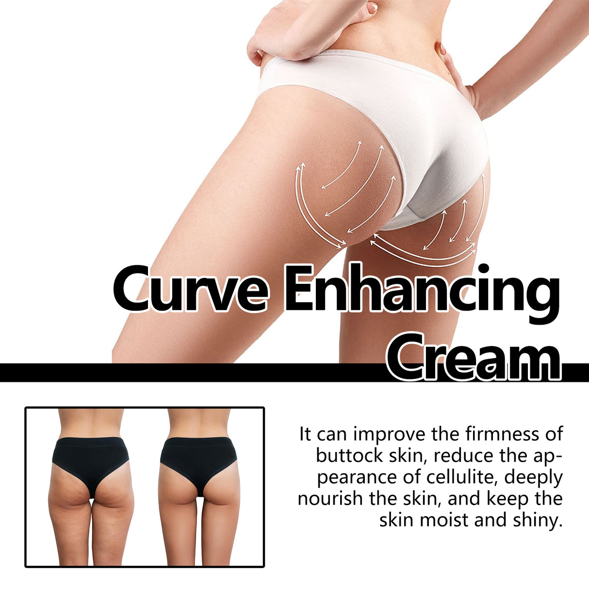 Crema realzadora de curvas, que esculpe las caderas y reafirma las curvas del cuerpo.