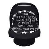 Nursing Cover Breastfeeding Scarf with Safety Warning No Touching Sign Baby Car Seat Covers - V.I.P Digital Presence