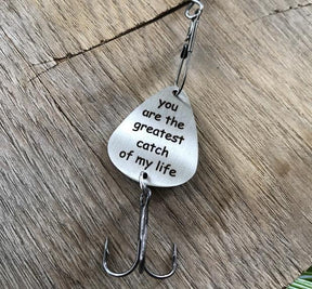 “you are the greatest catch of my life  ”Fishing Lure - V.I.P Digital Presence